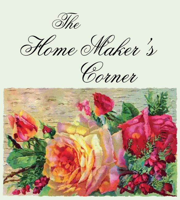 The Home Maker's Corner