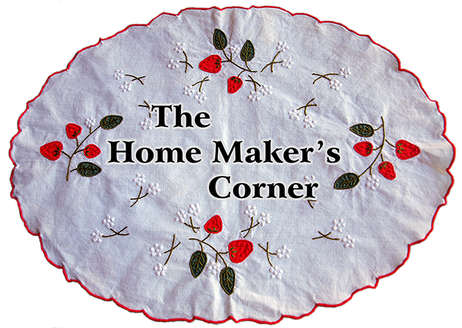 The Home Maker's Corner