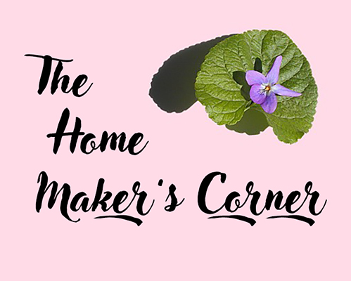 The Home Maker's Corner
