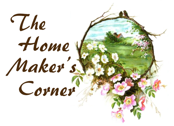 The Home Maker's Corner