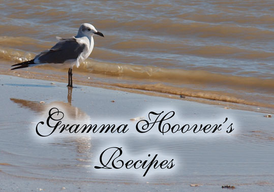 Gramma Hoover's Recipes